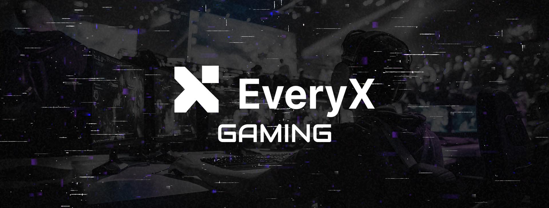EveryX Gaming Milestone Rewards