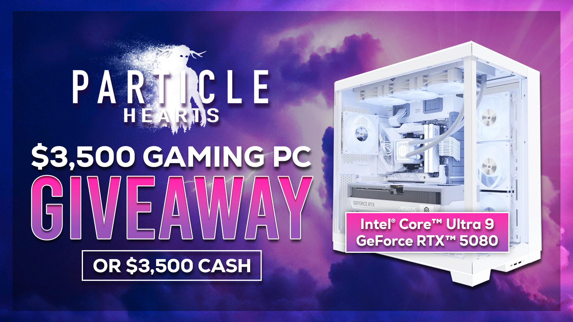 Particle Hearts RTX 5080 Gaming PC Giveaway