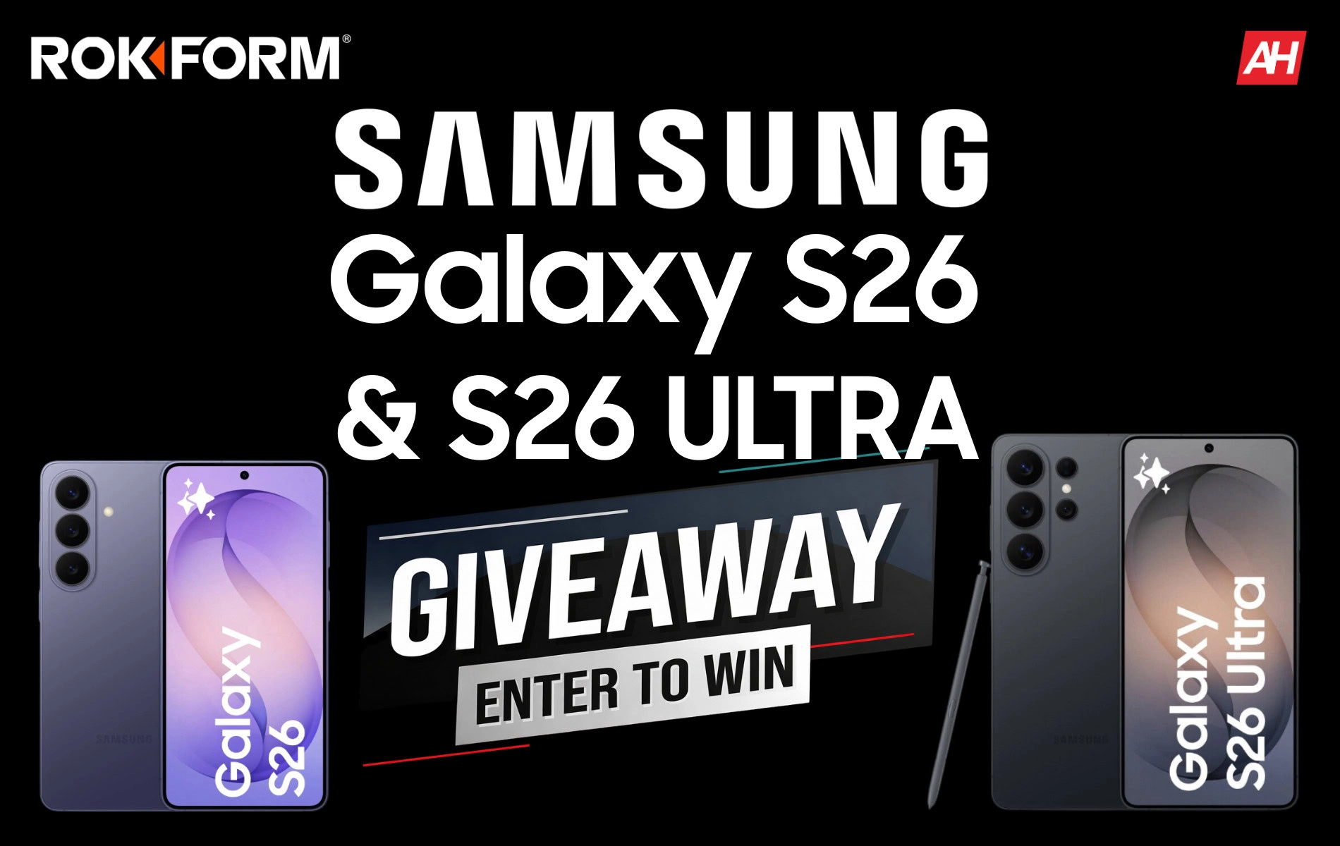 Samsung Galaxy S26 & S26 Ultra Giveaway