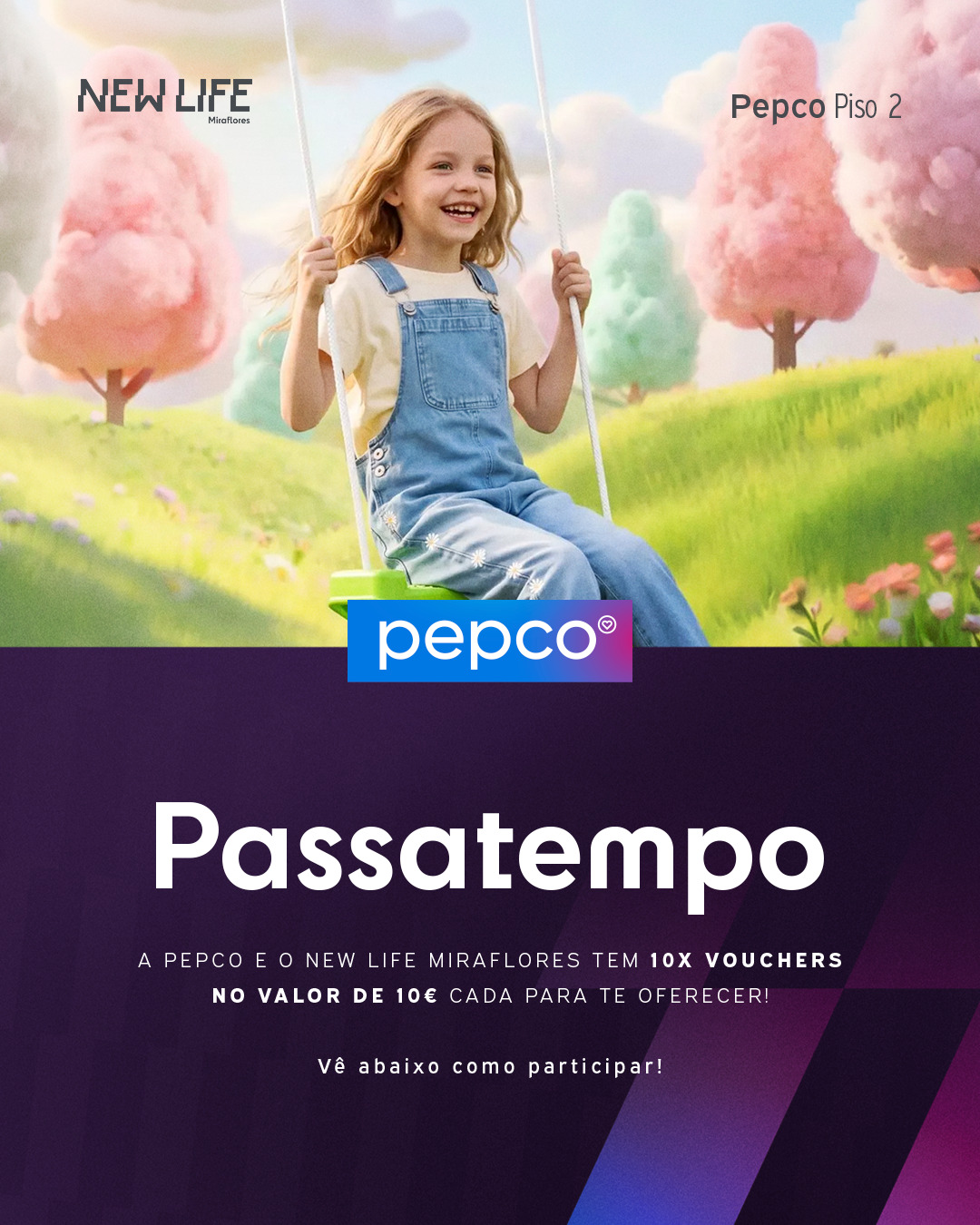 Passatempo Dia da Criança — New Life Miraflores & Pepco