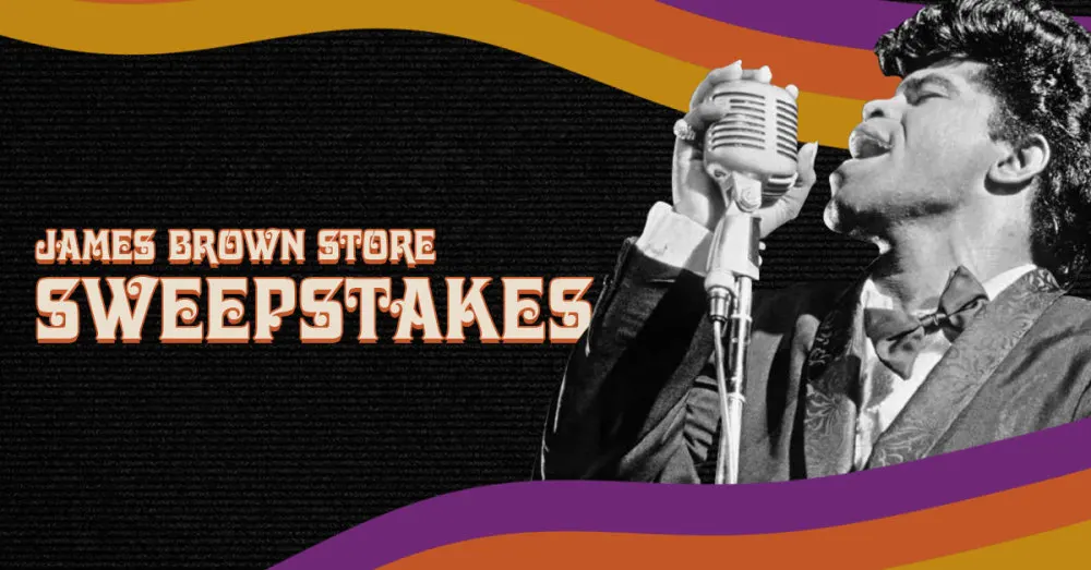 James Brown Store Sweepstakes