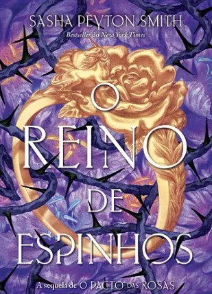 «O Reino de Espinhos», de Sasha Peyton Smith