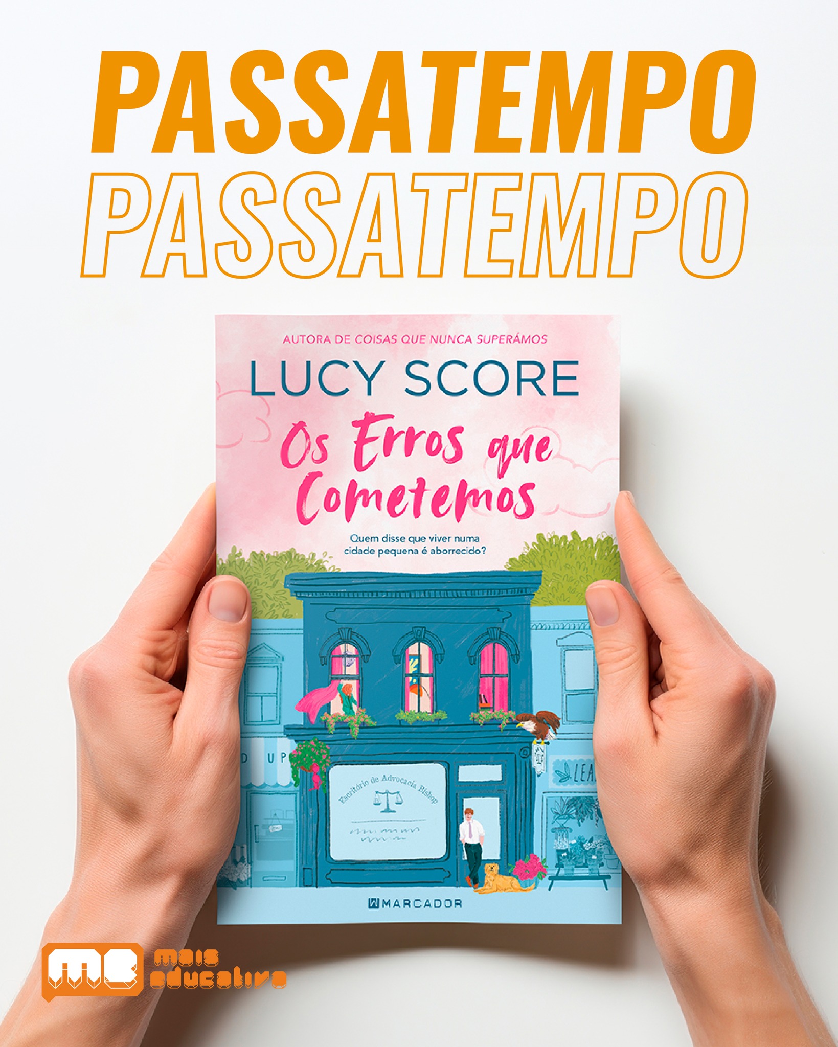 «Os Erros Que Cometemos», de Lucy Score — Mais Educativa