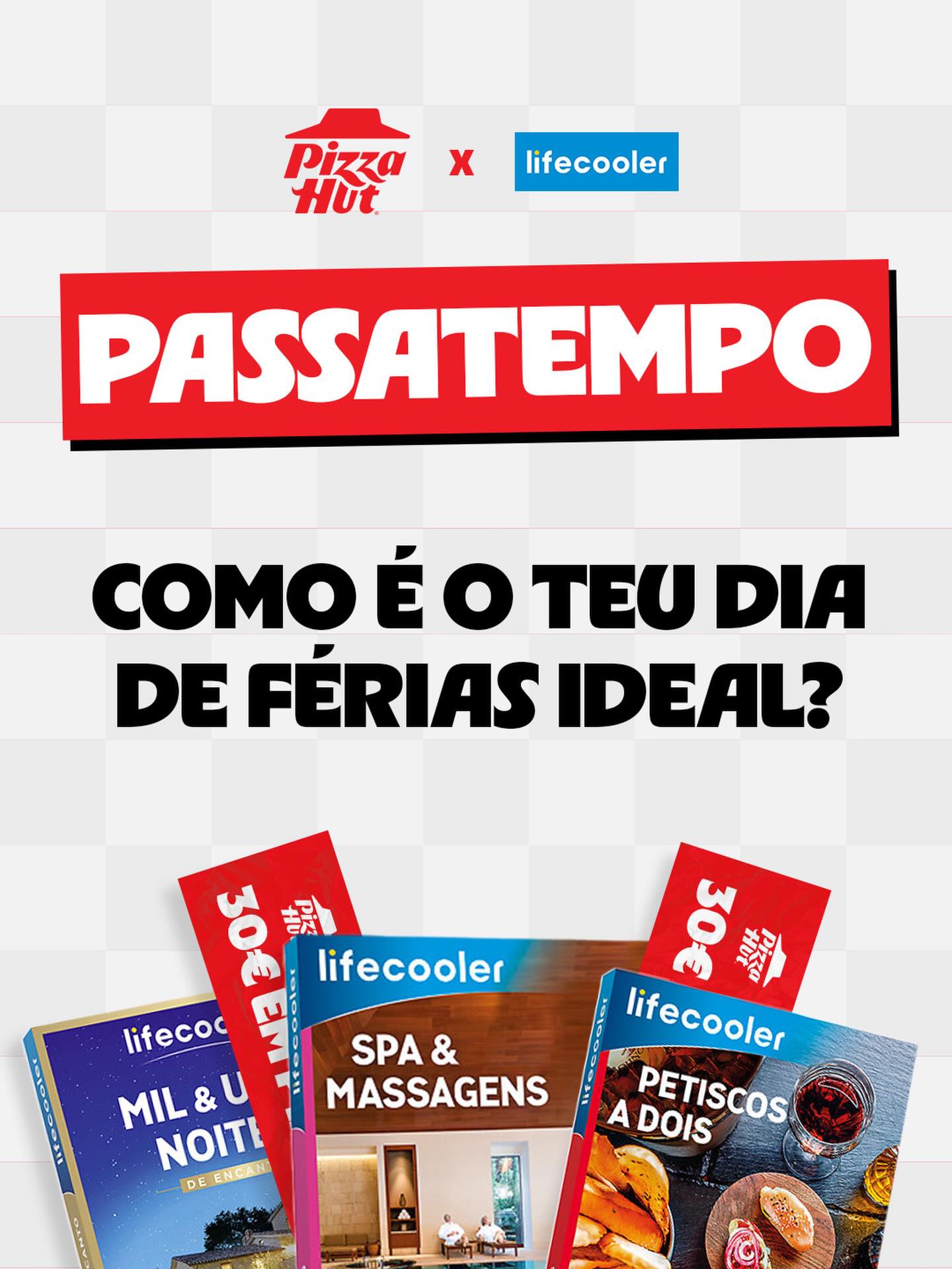 Passatempo Pizza Hut x Lifecooler — Pizza Hut Portugal