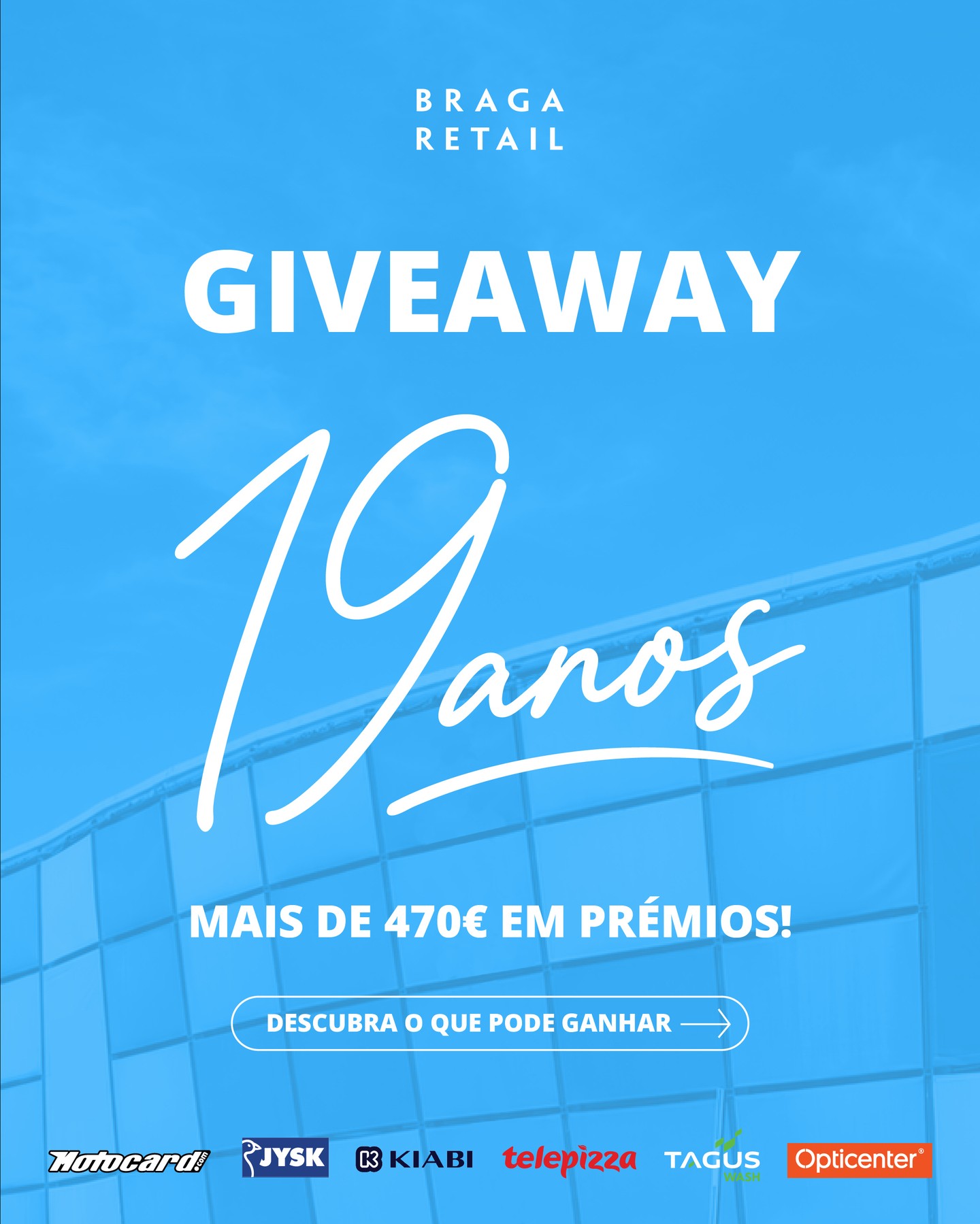 Braga Retail 19 Anos