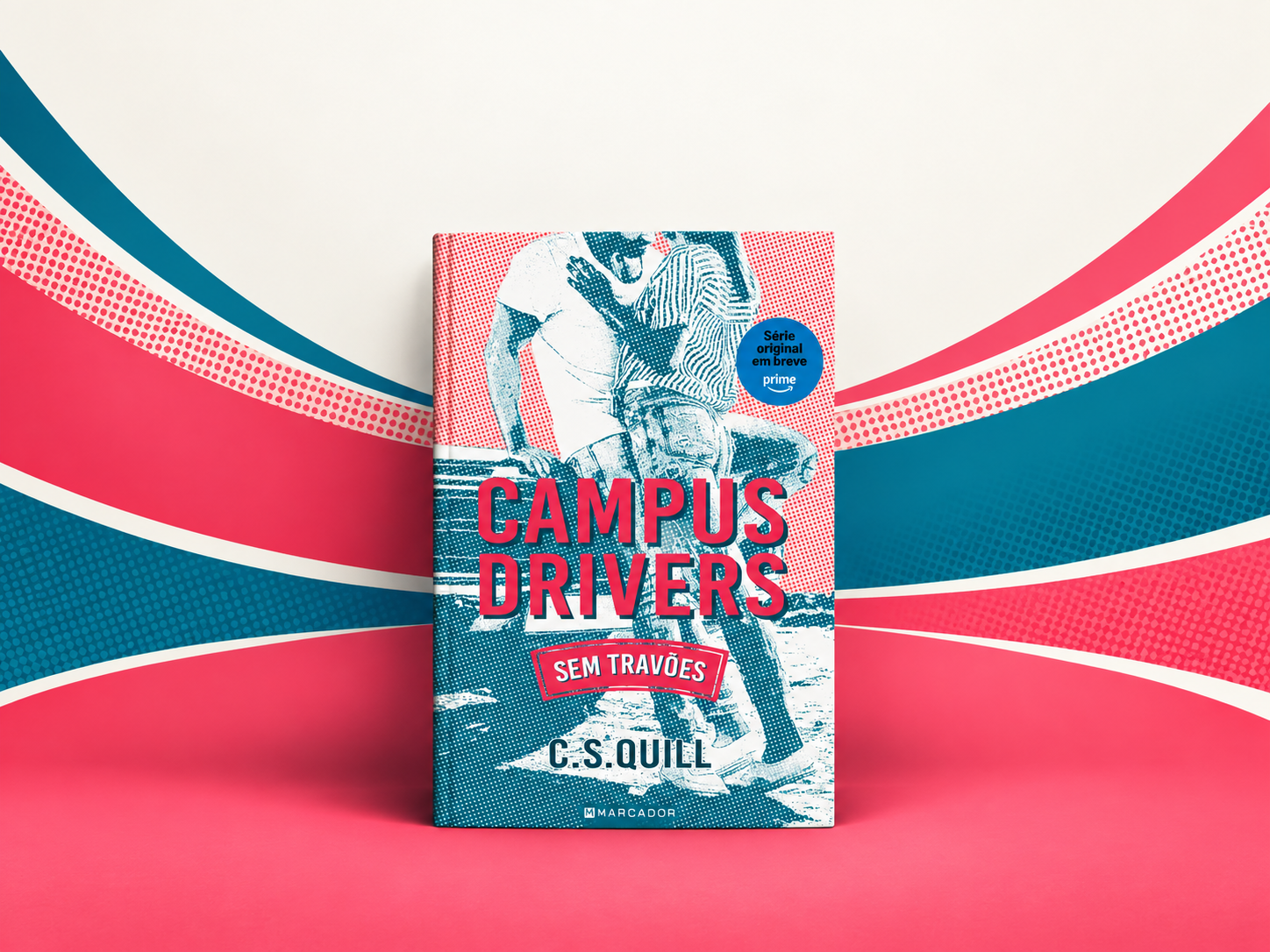 «Campus Drivers: Sem Travões» de C.S. Quill