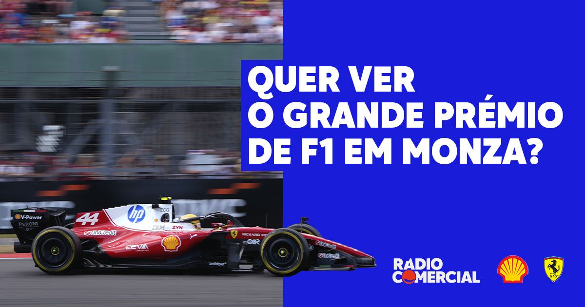 Grande Prémio F1 Monza — Rádio Comercial / Shell
