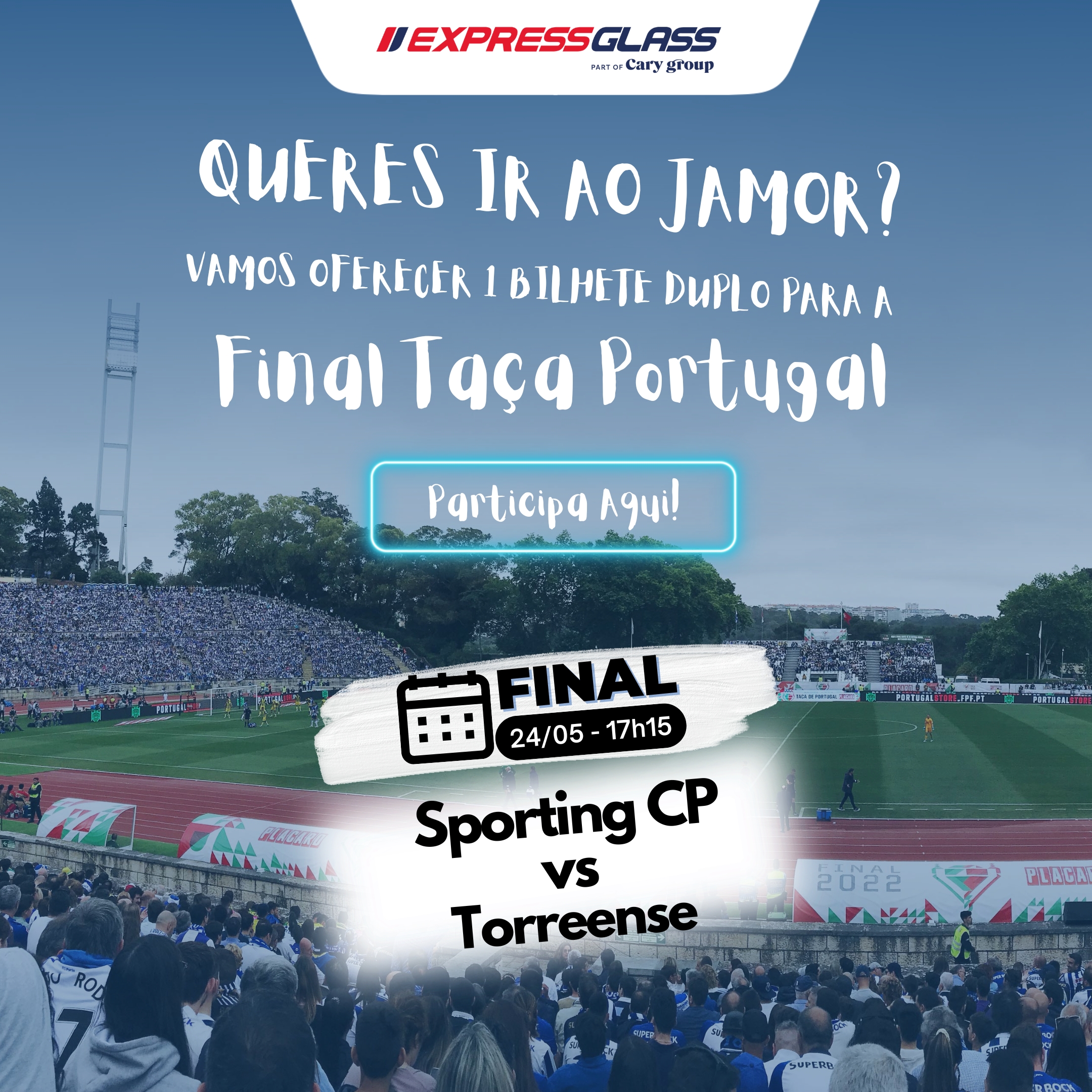 Final da Taça de Portugal: Sporting CP vs Torreense — ExpressGlass