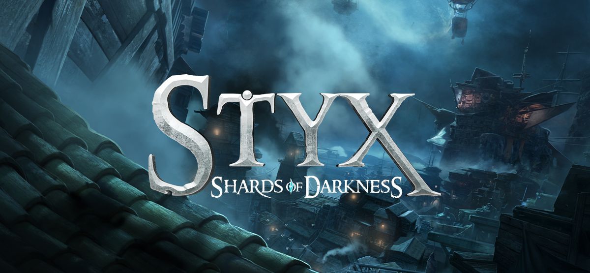 Styx Shards of Darkness