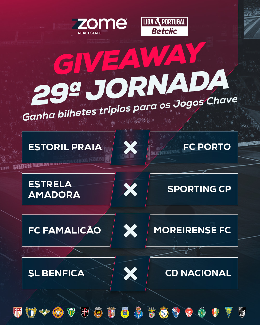 Jogos da 1ª Liga — 29ª Jornada — Zome Imobiliária